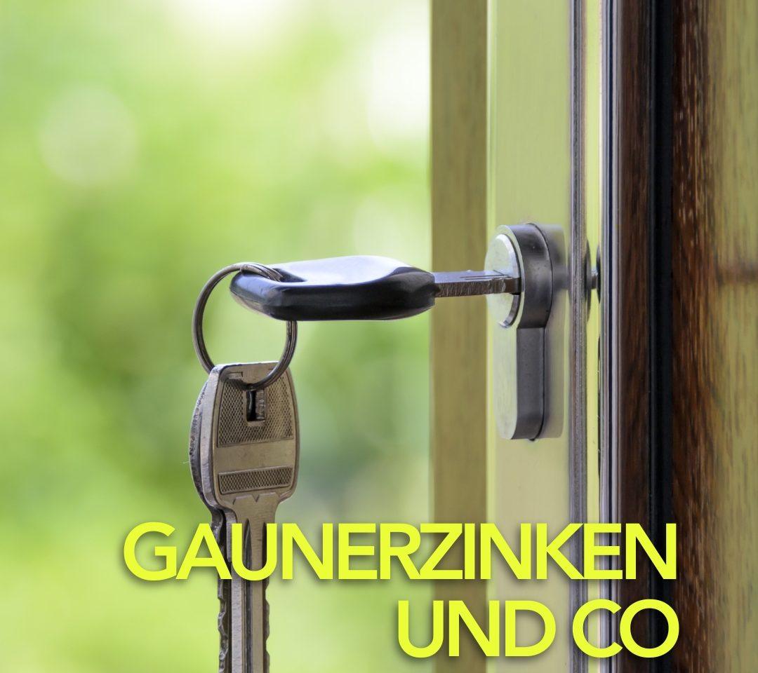 Gaunerzinken & Co - Kriminelle Zeichen rechtzeitig erkennen